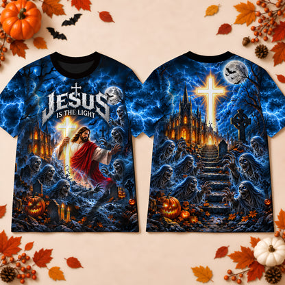 Jesus Is The Light - Faith Over Fear Christian Halloween 3D T-Shirt