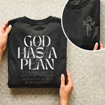 God Has a Plan Scripture Typography Design – Two Sides – Minimalist Faith – Unisex Tshirt /Hoodie/Sweatshirt