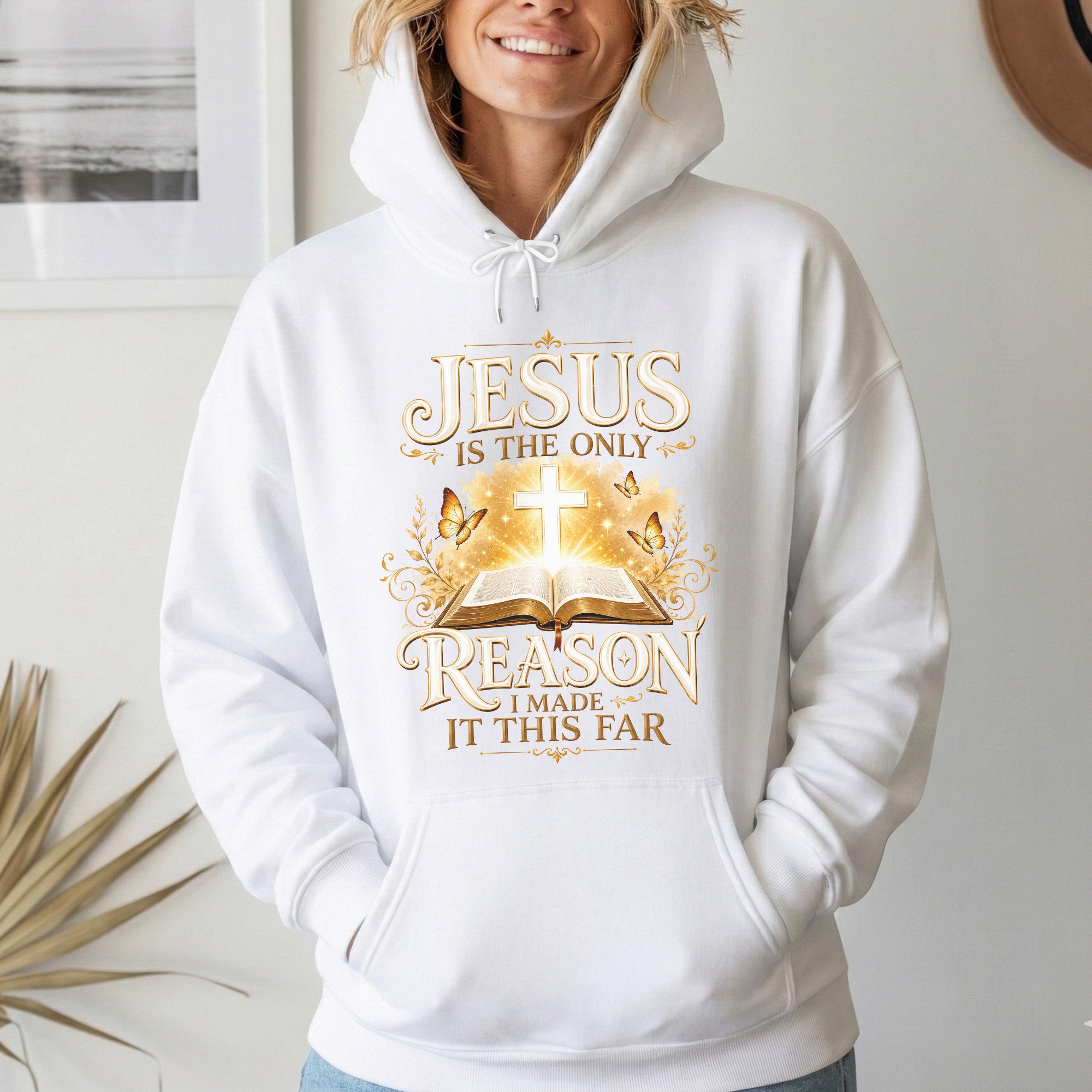 Jesus Is The Only Reason I Made It This Far Christian Faith Unisex Tshirt / Hoodie / Sweatshirt