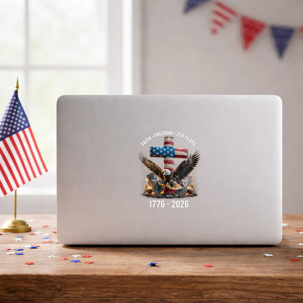 [NEW] Waterproof USA 250 Faith Freedom Eagle Cross Decal – 1776–2026 Patriotic Design