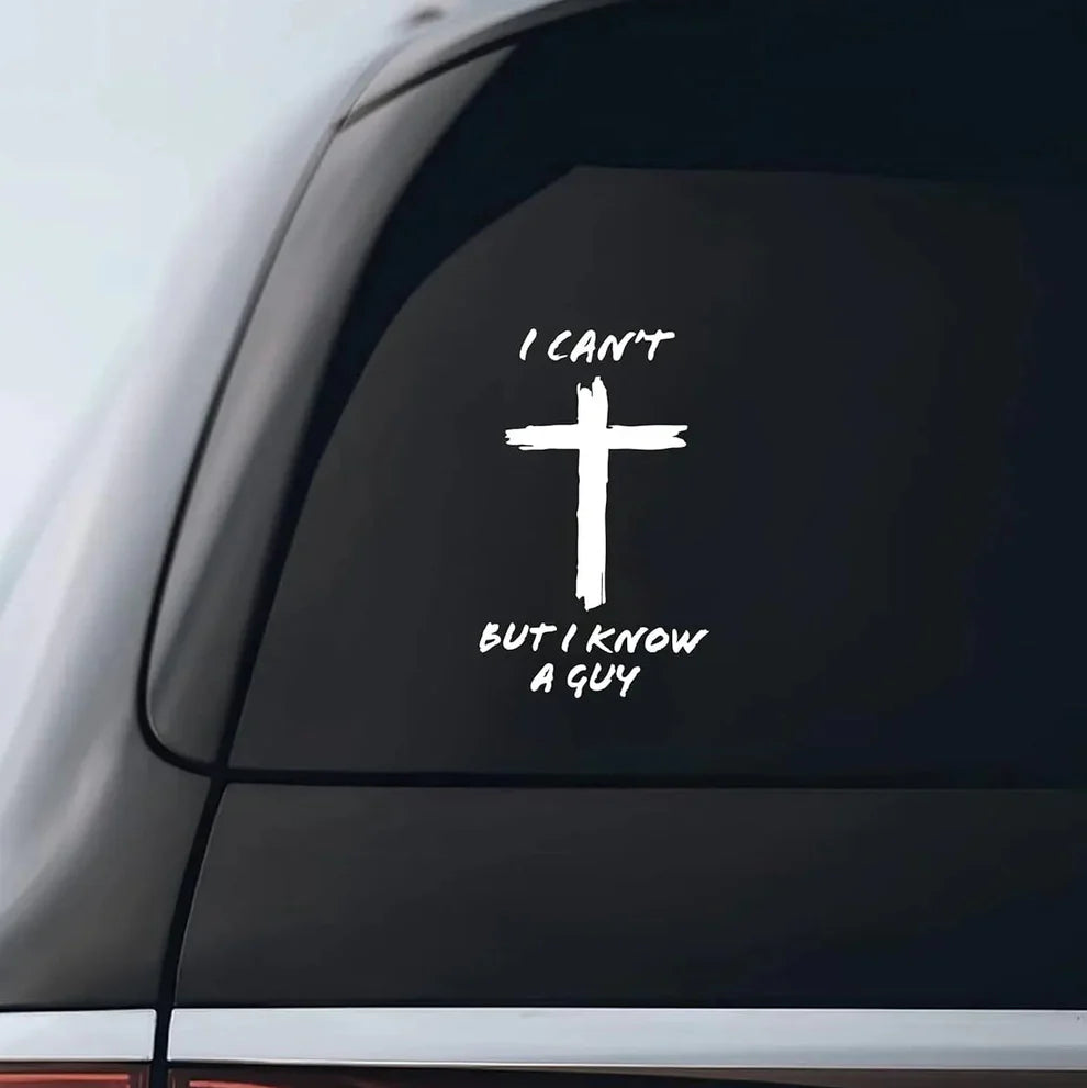 [6IN] I Can't, But I Know A Guy - Christian Jesus Cross Car Vinyl Decal Bumper Sticker for Car, Wall, Window, Vehicle