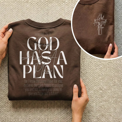 God Has a Plan Scripture Typography Design – Two Sides – Minimalist Faith – Unisex Tshirt /Hoodie/Sweatshirt