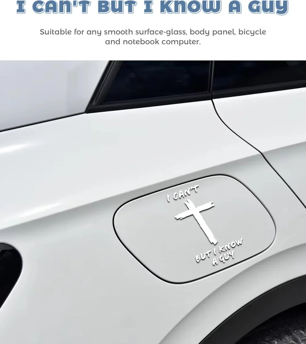 [6IN] I Can't, But I Know A Guy - Christian Jesus Cross Car Vinyl Decal Bumper Sticker for Car, Wall, Window, Vehicle