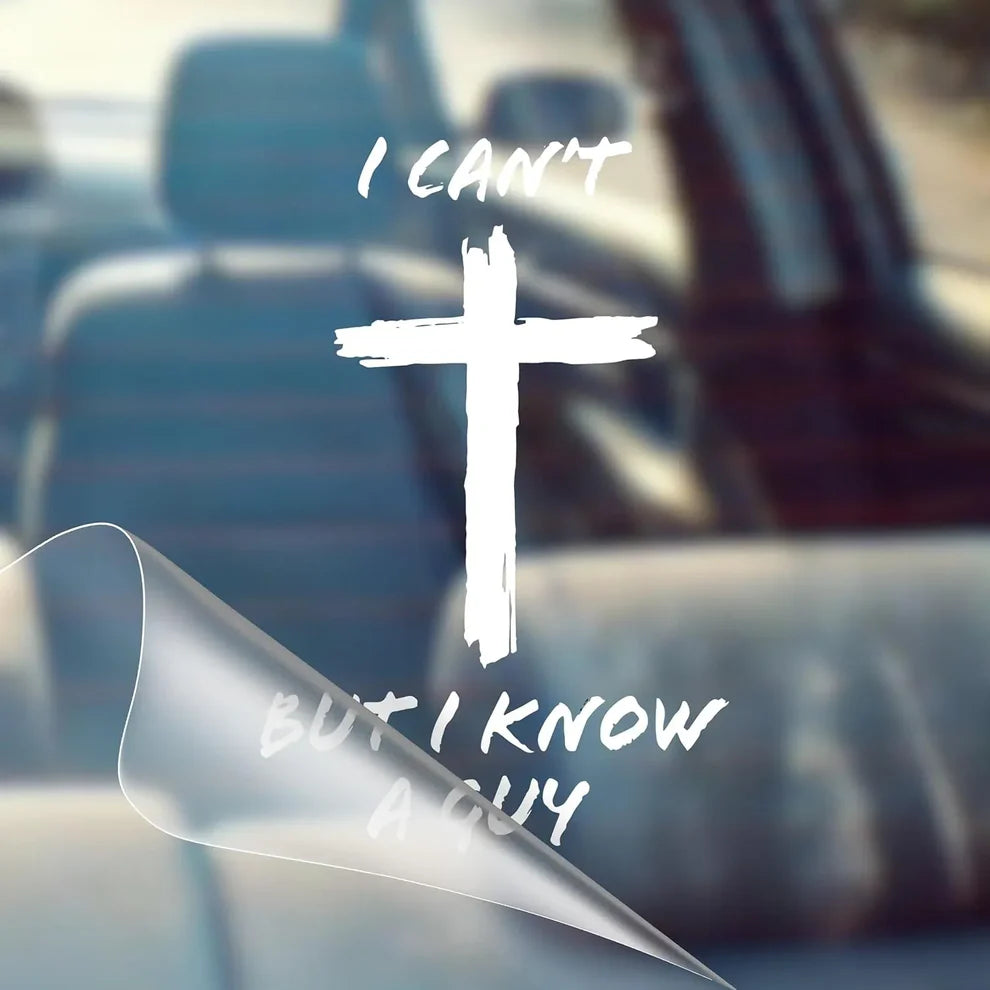 [6IN] I Can't, But I Know A Guy - Christian Jesus Cross Car Vinyl Decal Bumper Sticker for Car, Wall, Window, Vehicle