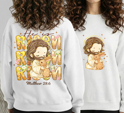 Chibi Jesus And Rabbit Matthew 28:6 - Two Sides - He is Risen - Unisex Tshirt / Hoodie / Sweatshirt