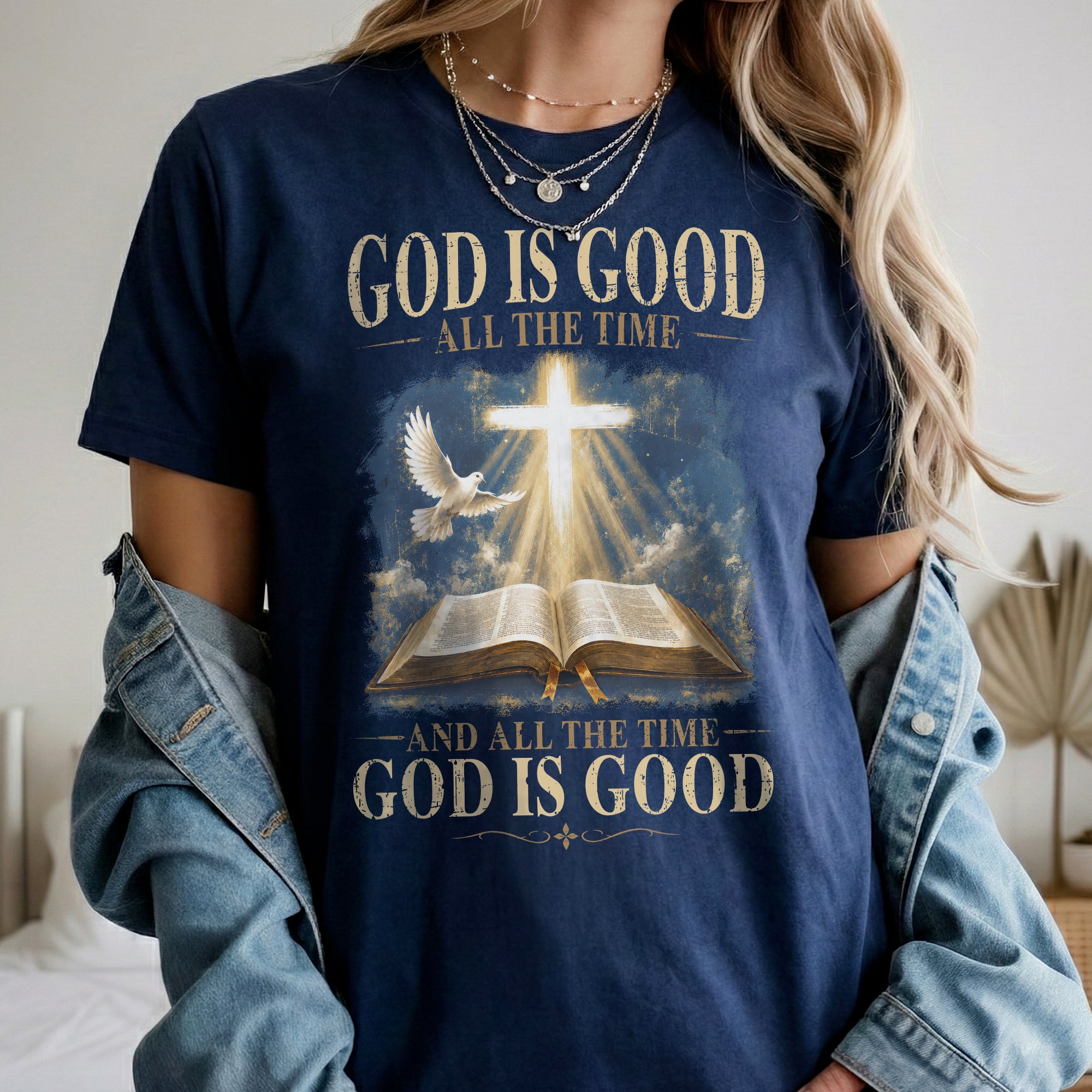 God Is Good All The Time Christian Bible Faith Unisex Tshirt / Hoodie / Sweatshirt