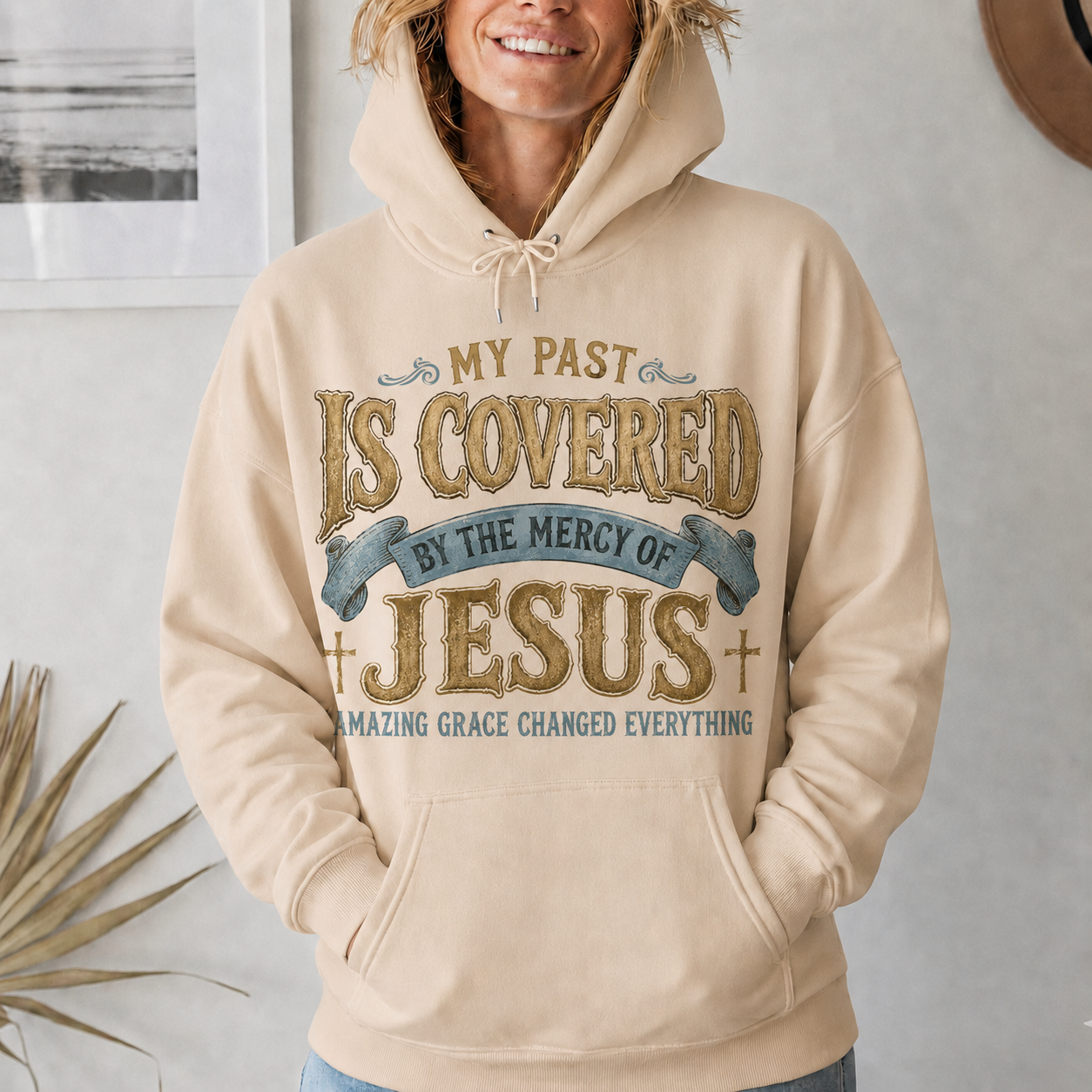 My Past Is Covered By The Mercy Of Jesus Christian Grace Unisex Tshirt / Hoodie / Sweatshirt