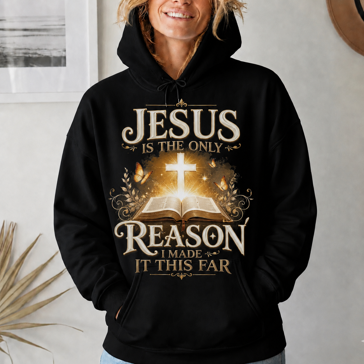 Jesus Is The Only Reason I Made It This Far Christian Faith Unisex Tshirt / Hoodie / Sweatshirt
