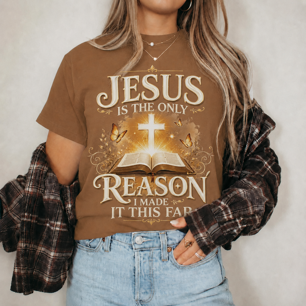 Jesus Is The Only Reason I Made It This Far Christian Faith Unisex Tshirt / Hoodie / Sweatshirt