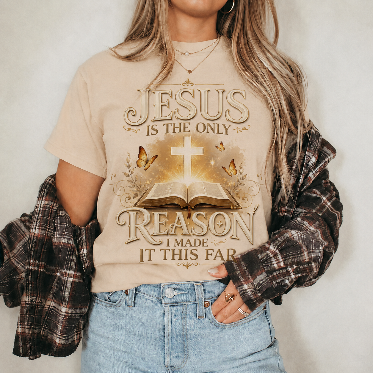 Jesus Is The Only Reason I Made It This Far Christian Faith Unisex Tshirt / Hoodie / Sweatshirt