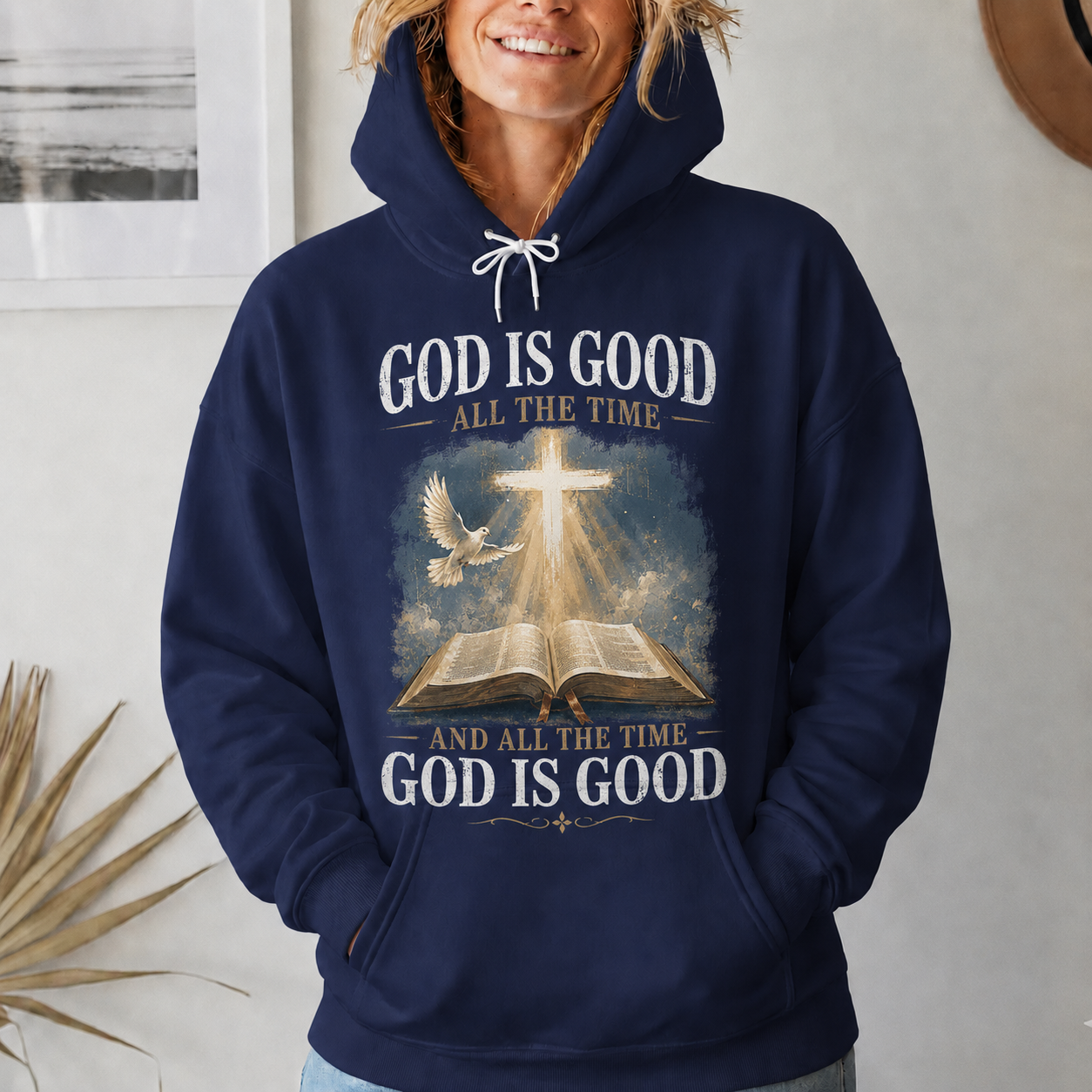 God Is Good All The Time Christian Bible Faith Unisex Tshirt / Hoodie / Sweatshirt