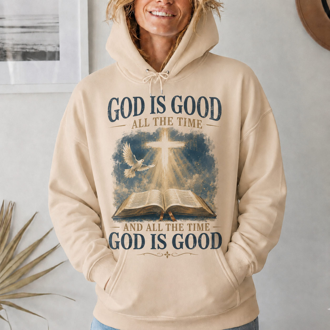 God Is Good All The Time Christian Bible Faith Unisex Tshirt / Hoodie / Sweatshirt