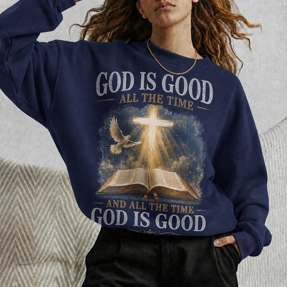 God Is Good All The Time Christian Bible Faith Unisex Tshirt / Hoodie / Sweatshirt